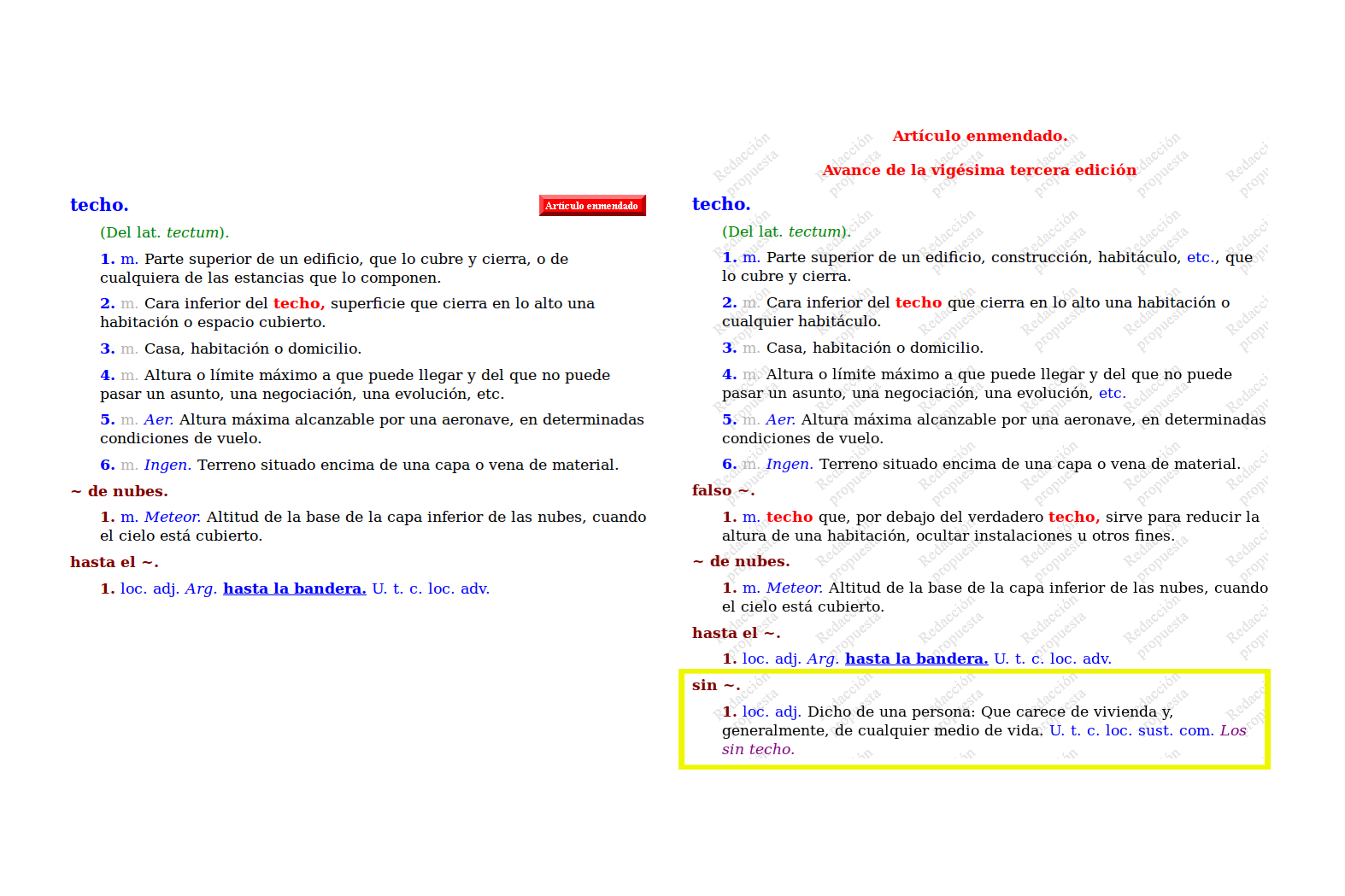 La 23ª edición del DRAE incluye la expresión "sin techo"